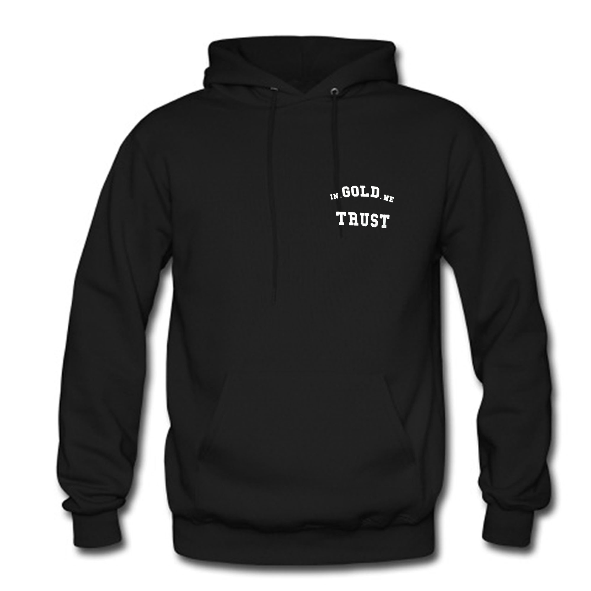 In Gold We Trust Hoodie PU27 back